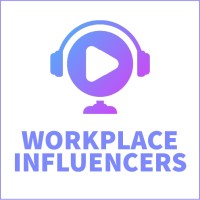 Workplace Influencers Podcast Logo