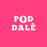 POD DALÊ, O Podcast da Beleza Logo