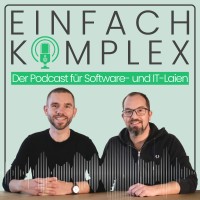 Einfach komplex - Der Podcast für Software- und IT-Laien Logo